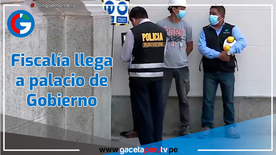 Personal del Ministerio Público llega a Palacio de Gobierno para diligencia por caso Petroperú