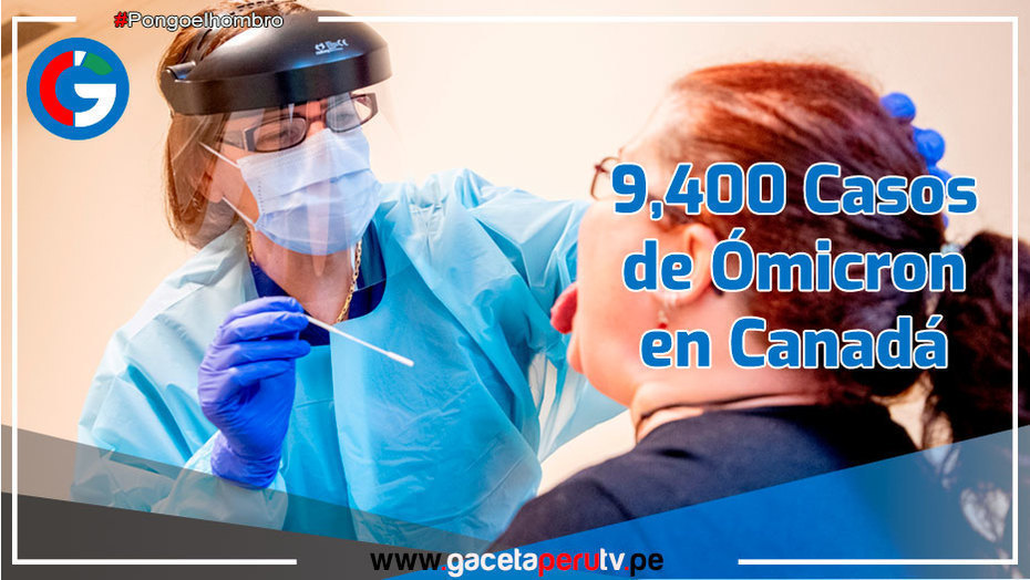 Cifras récord de nuevos casos de Ómicron en Canadá