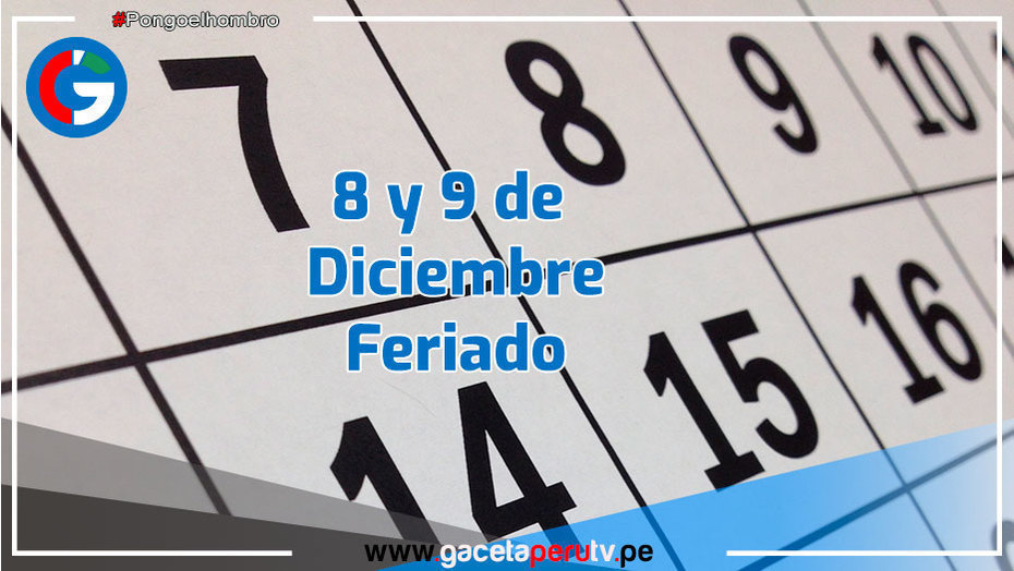 Gobierno promulgó ley que declara feriado nacional el 9 de diciembre
