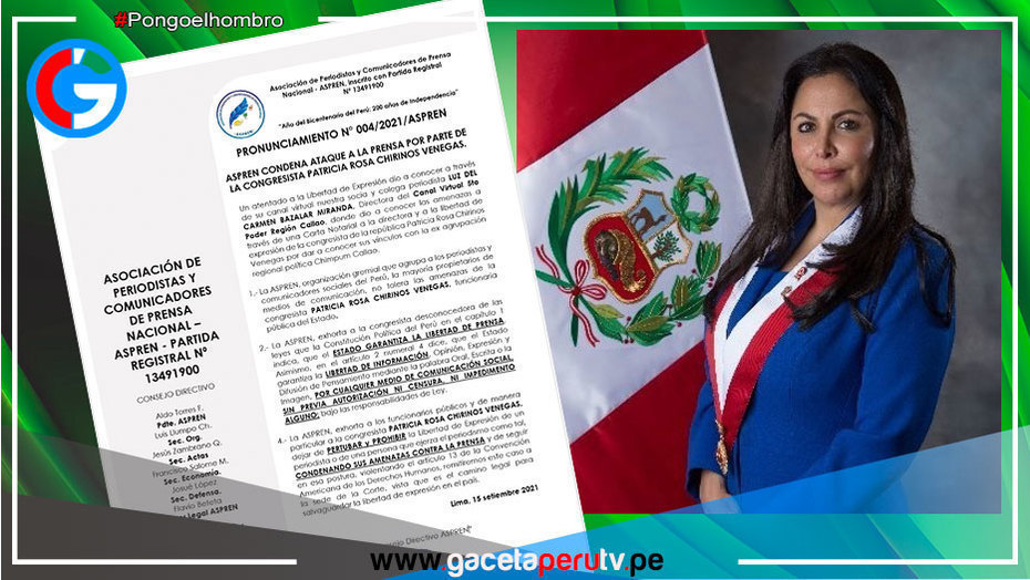 ASPREN condena ataque a la prensa por parte de la congresista Patricia Rosa Chirinos Venegas