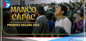 Película “Manco Cápac” elegida como precandidata peruana a los Premios Oscar