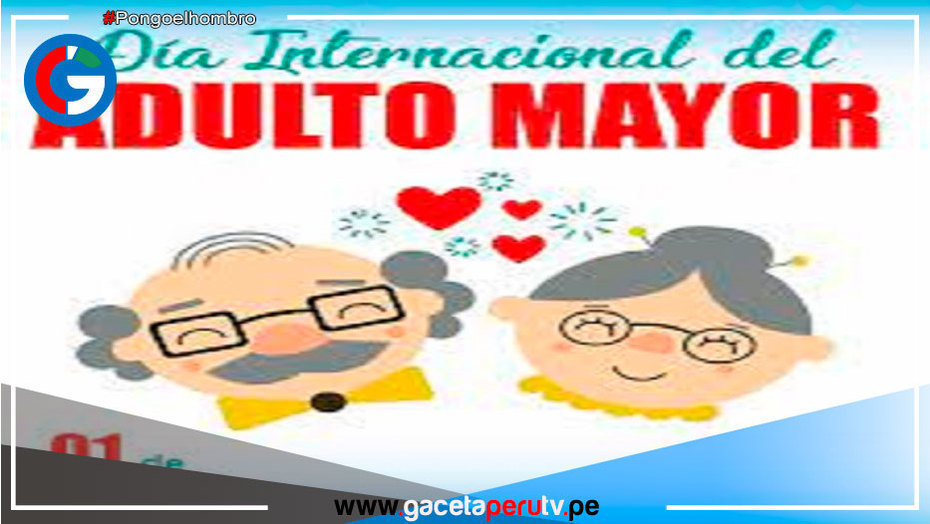 Ayer, 01 de octubre, se celebró el Día Internacional de los Adultos Mayores