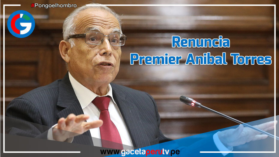El Premier Anibal Torres presenta su carta de renuncia por tercera vez