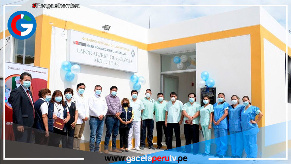 Laboratorio de biología molecular procesará 1,000 pruebas covid-19 por día en Lambayeque