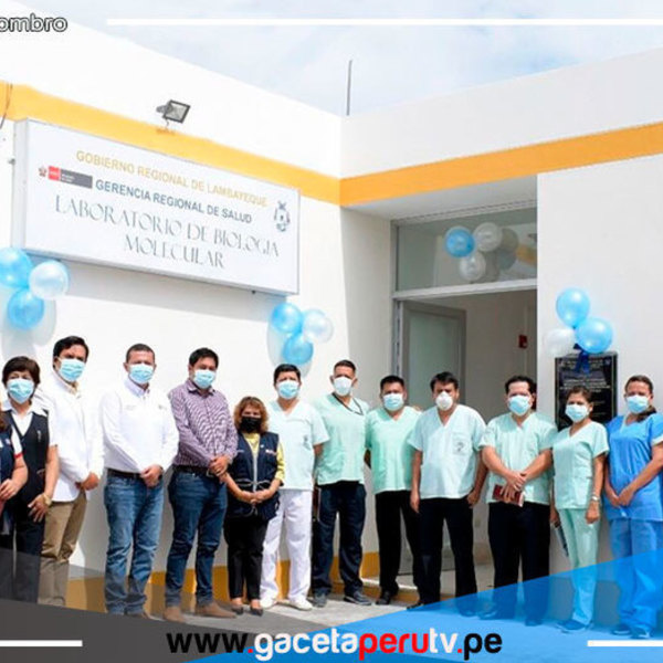 Laboratorio de biología molecular procesará 1,000 pruebas covid-19 por día en Lambayeque 