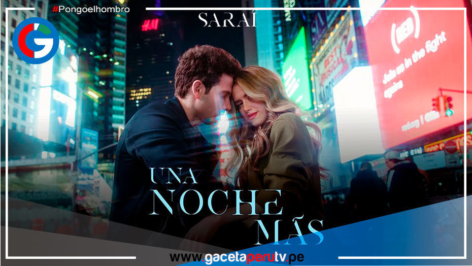 Saraí vive romance con Gabriel Coronel en “Una noche más”