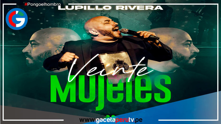Lupillo Rivera le canta a “Veinte mujeres” en su nuevo sencillo
