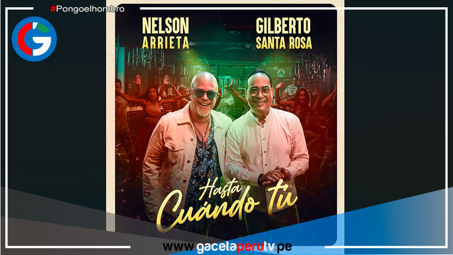 Gilberto Santa Rosa hace mancuerna con Nelson Arrieta