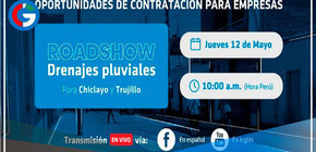 Organizan Roadshow para ejecutar drenajes pluviales en Chiclayo y Trujillo