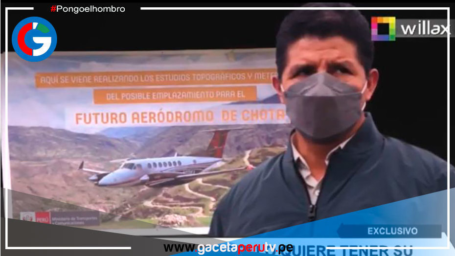 Pedro Castillo inspeccionó el terreno donde se construiría el aeropuerto de Chota