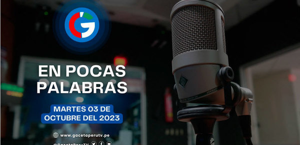 En Pocas Palabras - 03 de octubre