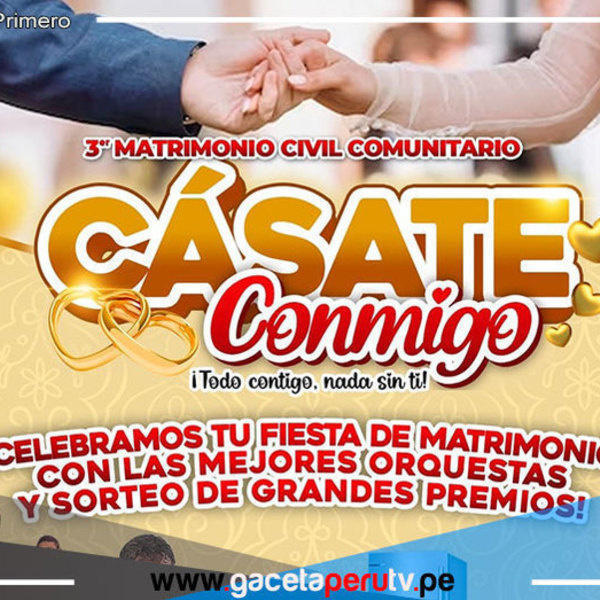 Alcalde de Comas Anuncia 3er Matrimonio Civil Comunitario 