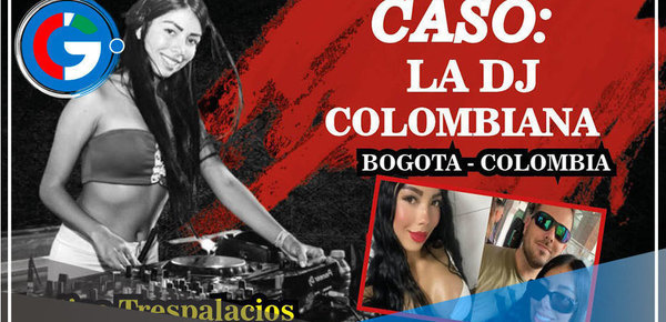 DJ Valentina Trespalacios: ¿Qué se sabe del feminicidio?