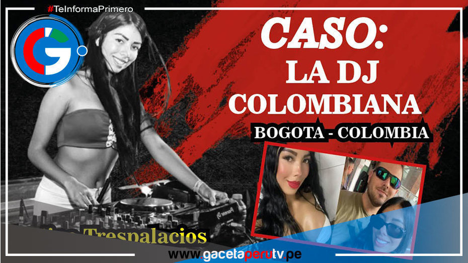 DJ Valentina Trespalacios: ¿Qué se sabe del feminicidio?