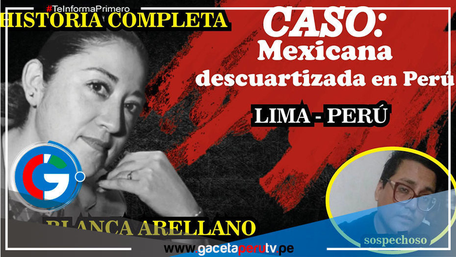 Caso Blanca Arrellano: Todo sobre su posible asesinato