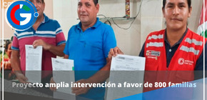 Foncodes: Proyecto amplia intervención a favor de 800 familias 