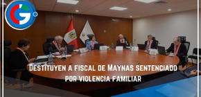 Destituyen  a fiscal de Maynas sentenciado por violencia familiar