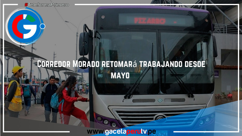 Corredor Morado retomará trabajando desde mayo