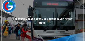 Corredor Morado retomará trabajando desde mayo 