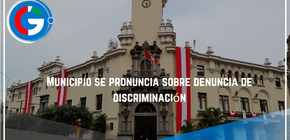 Municipio se pronuncia sobre denuncia de discriminación