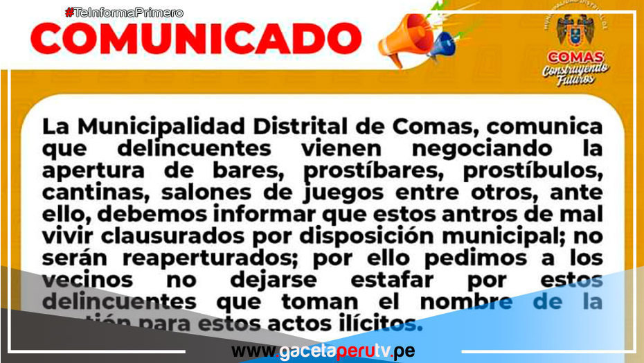 Alcalde de Comas emite un comunicado contra delincuentes que quieren aperturar locales cerrados