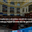 Gobernadores y alcaldes rendirán cuentas de trabajo hasta último día de gestión