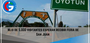 Más de 5,000 visitantes esperan  recibir feria de San Juan .