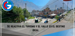 Se reactiva el turismo y el valle es el destino ideal .