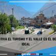 Se reactiva el turismo y el valle es el destino ideal .