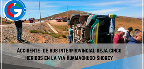 Accidente  de bus interprovincial deja cinco heridos en la vía Huamachuco-Shorey.