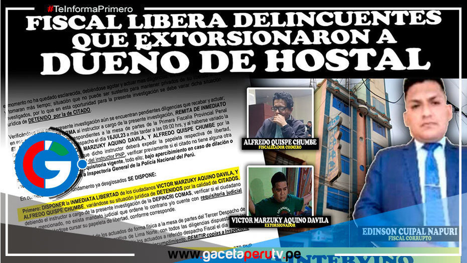 Fiscal libera a delincuentes que extorsionaron con 5 mil soles a dueña de hostal en Comas