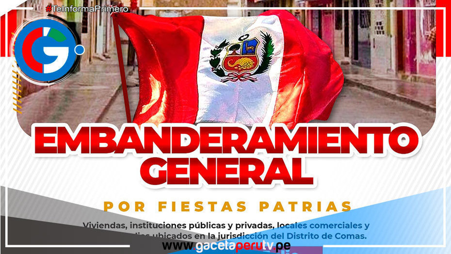 Alcalde de Comas impulsa espíritu patriótico en el distrito con embanderamiento por fiestas patrias