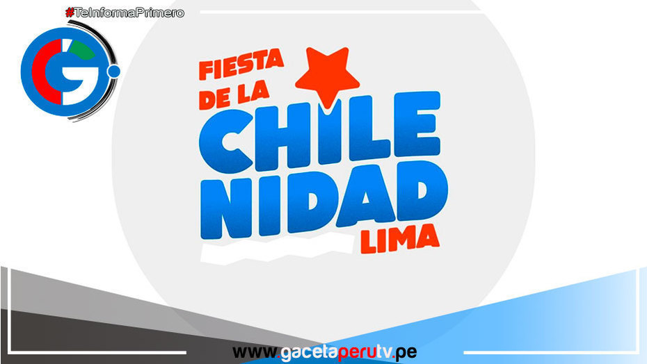 Chilenos en Lima celebrarán sus fiestas patrias el sábado 16