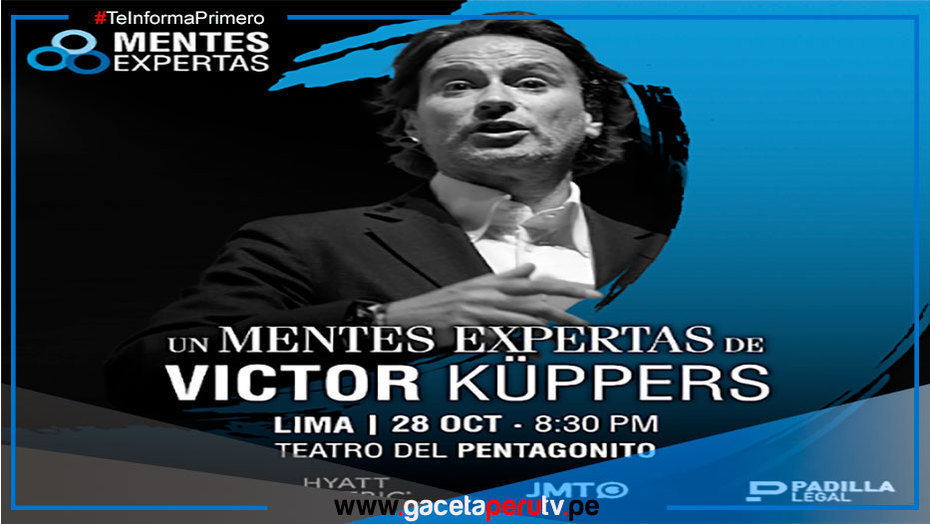 Evento más importante de psicología positiva en el mundo: "Un mentes expertas de Víctor Küppers"