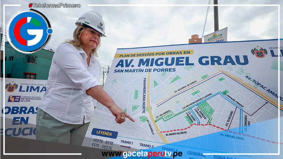 San Martín de Porres: conoce plan de desvíos por obras en Av. Grau