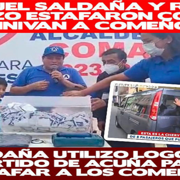 Ex alcalde Miguel Saldaña utiliza logo del partido de Acuña para estafar a los comeños