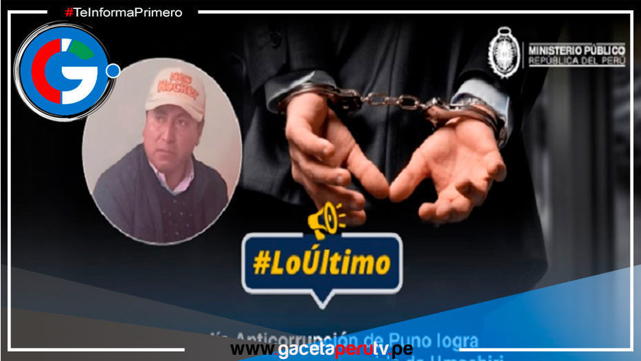 Puno: dictan detención preliminar contra alcalde de Umachiri