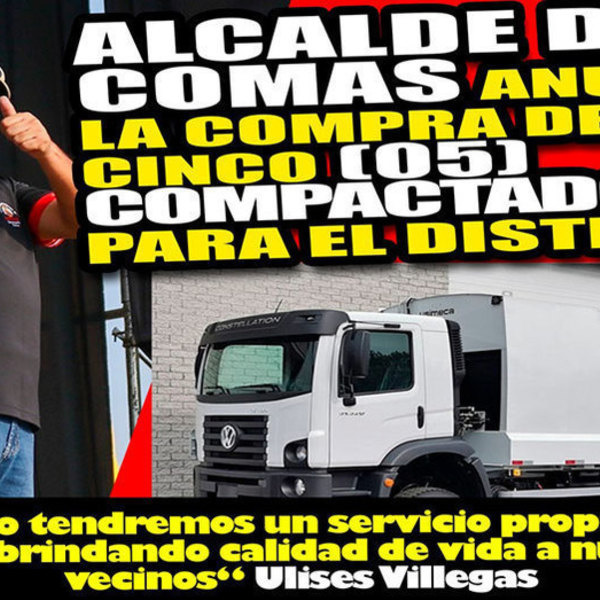 Alcalde de Comas anuncia compra de compactadoras para mejorar limpieza pública