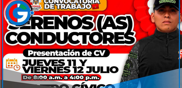 La Municipalidad de Comas abre convocatoria para serenos conductores