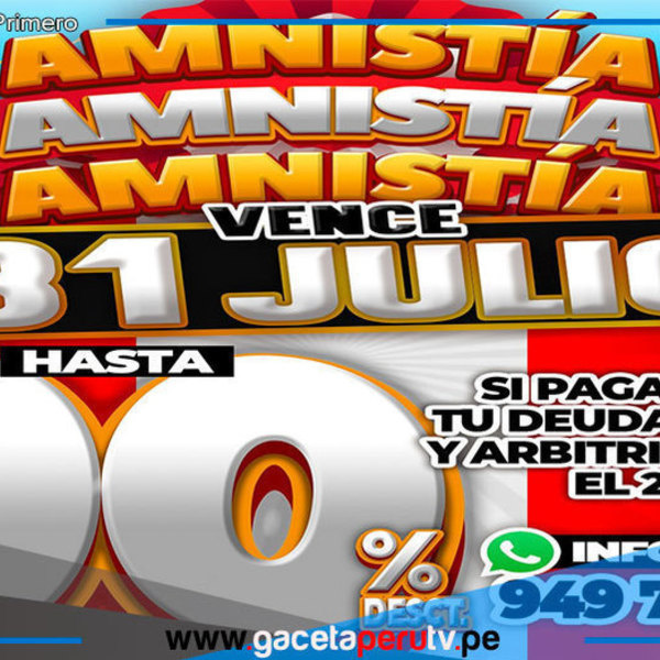 Comas lanza Amnistía Tributaria hasta el 31 de julio