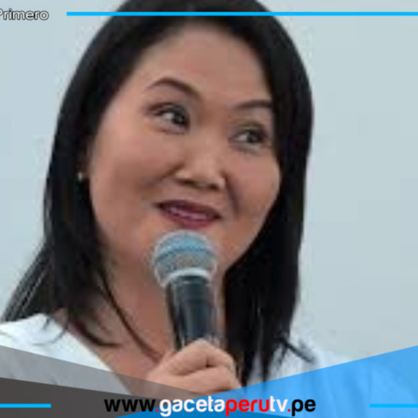 Keiko Fujimori oficializará su candidatura presidencial este jueves en Trujillo