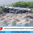 Bus cae al barranco en Arequipa y deja al menos 37 muertos