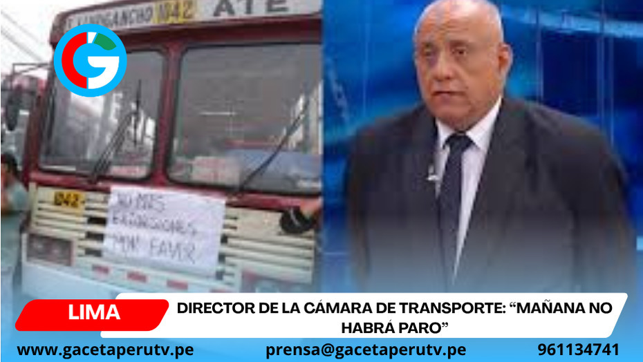Director de la Cámara de Transporte: “Mañana no habrá paro”