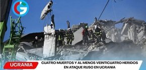Cuatro muertos y al menos veinticuatro heridos en ataque ruso en Ucrania