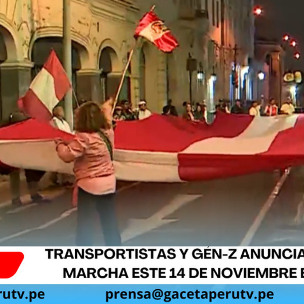 Transportistas y Gén-Z anuncian paro y marcha este 14 de noviembre en Lima