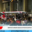 Servicio urbano sigue activo en capital y puerto