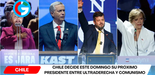 Chile decide este domingo su próximo presidente entre ultraderecha y comunismo