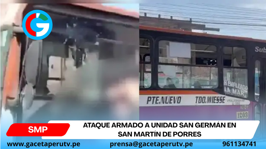 Ataque armado a unidad San Germán en SMP