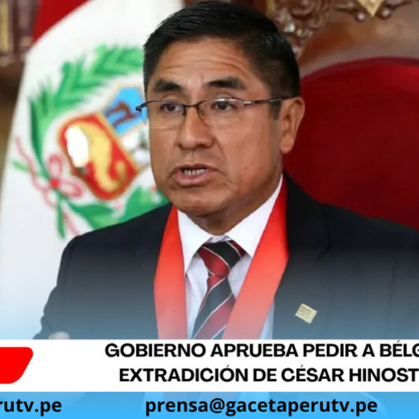 Gobierno aprueba pedir a Bélgica la extradición de César Hinostroza