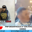 PNP desarticula a “Los Avezados del Cerro".